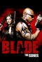 Poster for Blade: The Series