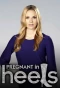 Poster for Pregnant in Heels