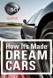 Poster for How It's Made: Dream Cars