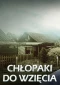 Poster for Chłopaki do wzięcia
