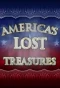Poster for America's Lost Treasures