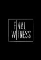 Poster for Final Witness