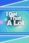 Poster for I Get That a Lot