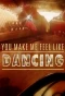 Poster for You Make Me Feel Like Dancing