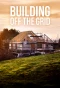 Poster for Building Off the Grid
