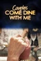 Poster for Couples Come Dine with Me