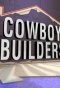 Poster for Cowboy Builders
