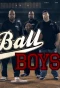 Poster for Ball Boys