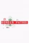 Poster for Border Patrol
