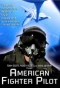 Poster for AFP: American Fighter Pilot