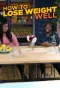 Poster for How to Lose Weight Well