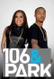 Poster for 106 & Park
