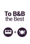 Poster for To B&B the Best