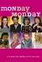 Poster for Monday Monday