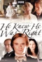 Poster for He Knew He Was Right