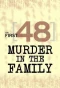Poster for The First 48: Murder in the Family
