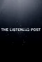 Poster for The Listening Post