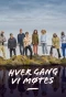 Poster for Hver gang vi møtes
