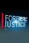 Poster for Forensic Justice