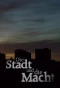 Poster for Die Stadt und die Macht
