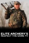 Poster for Elite Archery's Respect the Game TV