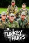 Poster for Mossy Oak Turkey Thugs