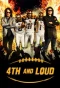 Poster for 4th and Loud