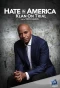 Poster for Hate in America