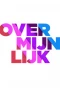 Poster for Over Mijn Lijk