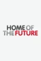 Poster for Home of the Future
