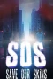 Poster for SOS: Save Our Skins