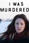 Poster for I Was Murdered