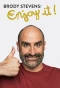 Poster for Brody Stevens: Enjoy It!