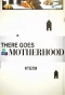 Poster for There Goes the Motherhood