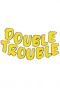 Poster for Double Trouble