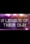 Poster for A League of Their Own