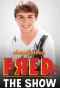 Poster for Fred: The Show