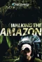 Poster for Walking the Amazon
