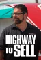 Poster for Highway to Sell