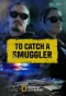 Poster for To Catch a Smuggler