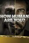 Poster for How Human Are You?
