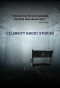 Poster for Celebrity Ghost Stories