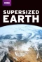 Poster for Supersized Earth