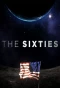Poster for The Sixties