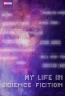 Poster for My Life in Science Fiction