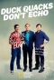 Poster for Duck Quacks Don't Echo
