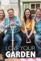 Poster for Love Your Garden with Alan Titchmarsh