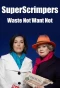 Poster for SuperScrimpers: Waste Not Want Not