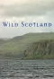 Poster for Wild Scotland