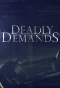 Poster for Deadly Demands